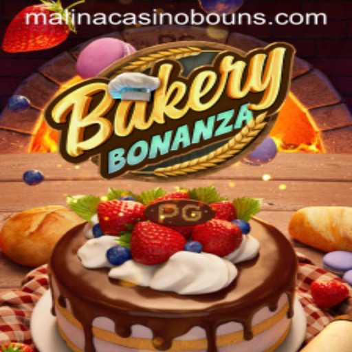 Exploring the Sweet Delight of BakeryBonanza at MalinaCasino
