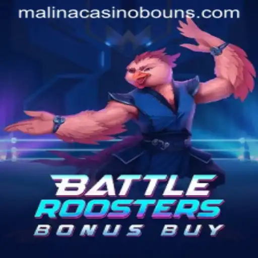 Unleashing BattleRoostersBonusBuy: A New Adventure at MalinaCasino