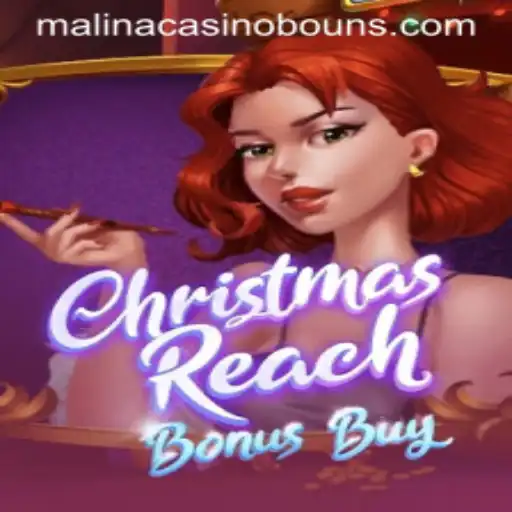 Discover the Festive Thrills of ChristmasReachBonusBuy at malinaCasino