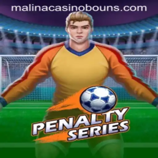 Dive into the Excitement of PenaltySeries at MalinaCasino